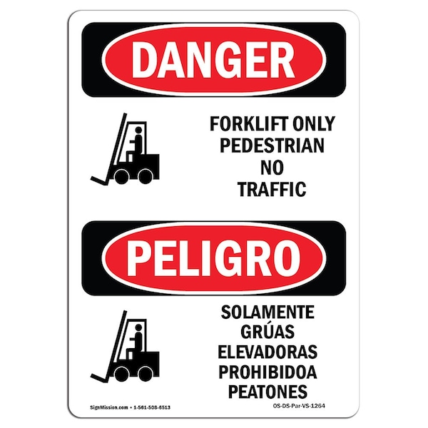 Safety Sign, OSHA Danger, 24" Height, Rigid Plastic, Forklift Only No Pedestrian Bilingual Spanish